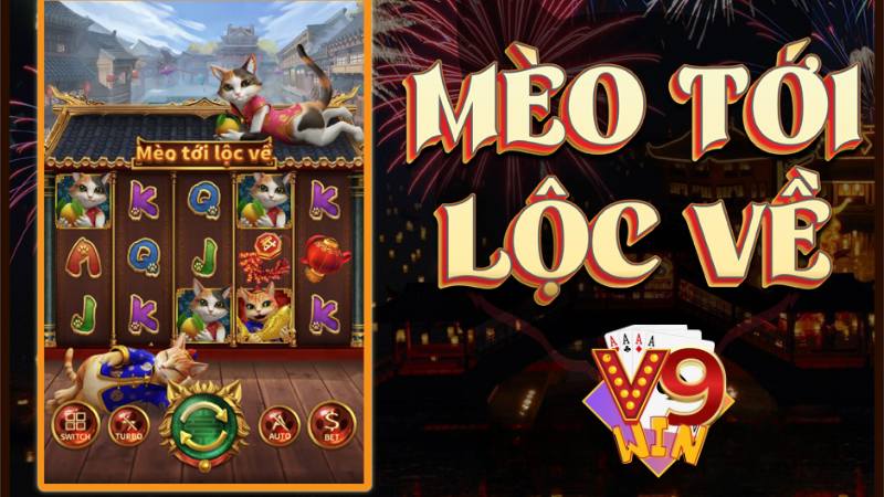 Mèo tài lộc V9WIN - Phiên bản mới nổ hũ cực hấp dẫn 2 Mèo tài lộc V9WIN là một trong những tựa game được yêu thích